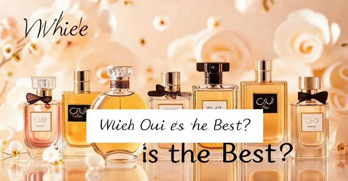 Qual o melhor perfume da oui?