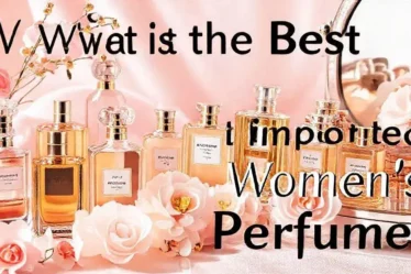 Qual o melhor perfume importado feminino?