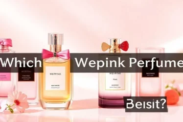 Qual perfume da wepink é melhor?