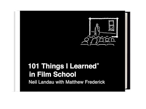 Aprenda Cinema: 101 Lições Essenciais da Escola de Filmes 101 Things I Learned(r) in Film School