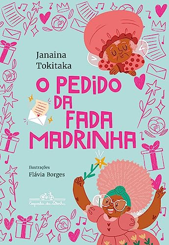 Pedido Mágico da Fada Madrinha - Encante-se! O pedido da Fada Madrinha